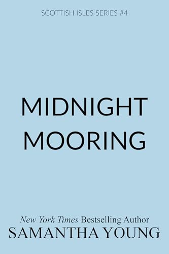 Midnight Mooring (Scottish Isles #4)