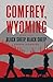 Comfrey, Wyoming: Black She...