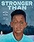 Stronger Than