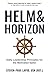Helm & Horizon by Steven-Paul Lapid