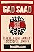 GAD SAAD INTELLECTUAL SANITY – LOGIC OVER LUNACY by MIKE HASSAN