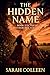 The Hidden Name by Sarah Colleen