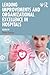 Leading Improvements and Organizational Excellence in Hospitals