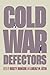 Cold War Defectors