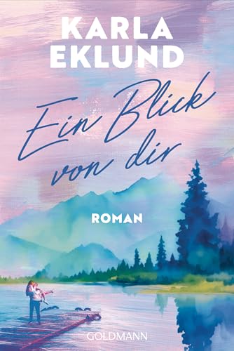 Ein Blick von dir (Kindle Edition)