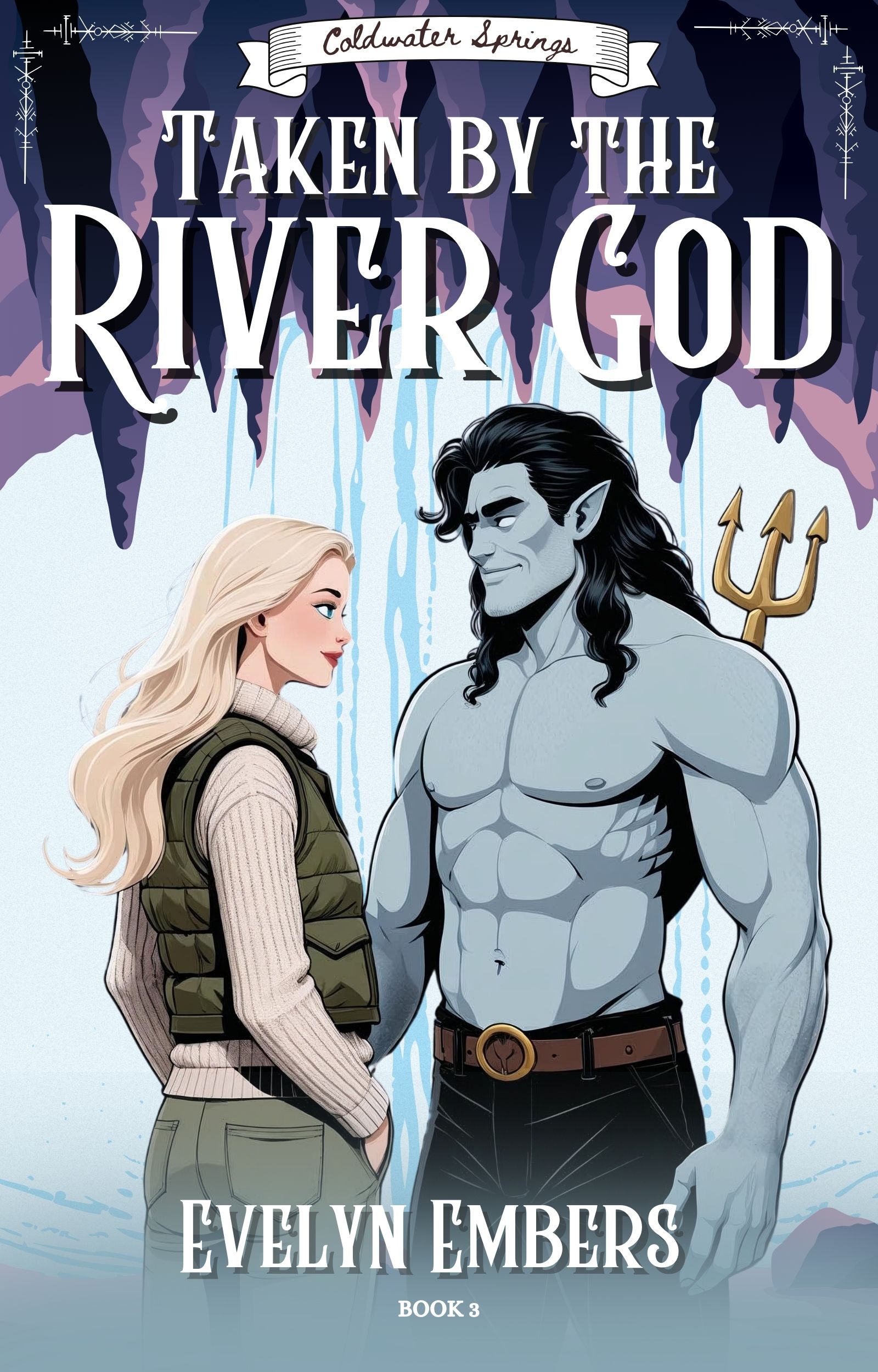 Taken by the River God: A Short, Spicy, Ancient God Romance (Monsters of Coldwater Springs Book 3)