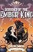 Scorched by the Ember King: A cozy, spicy, and witchy short romance (The Crescent Coven Book 2)