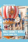 WALT DISNEY WORLD...
