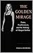 The Golden Mirage : Fame, F...