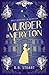 A Murder in Meryton (Only M...