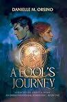 A Fool's Journey:...