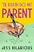 'Til Death Do We Parent: Raising My Kid with His Dad
