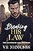 Breaking His Law (The Billionaire Hart Brothers #1)
