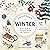 The Little Book of Winter: A Cozy Guide to a Season of Comfort and Happiness