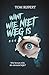 Want wie niet weg is... by Tom Rijpert