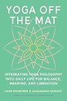 Yoga Off the Mat:...