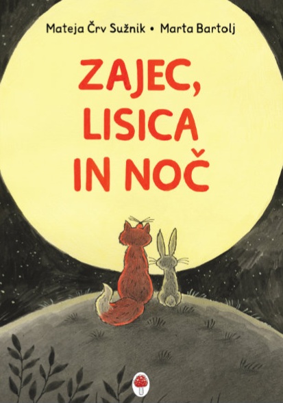 Zajec, lisica in noč (Hardcover)