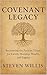 Covenant Legacy : Recovering the Puritan Vision for Family Worship, Wealth, and Legacy (Covenant Family Series)