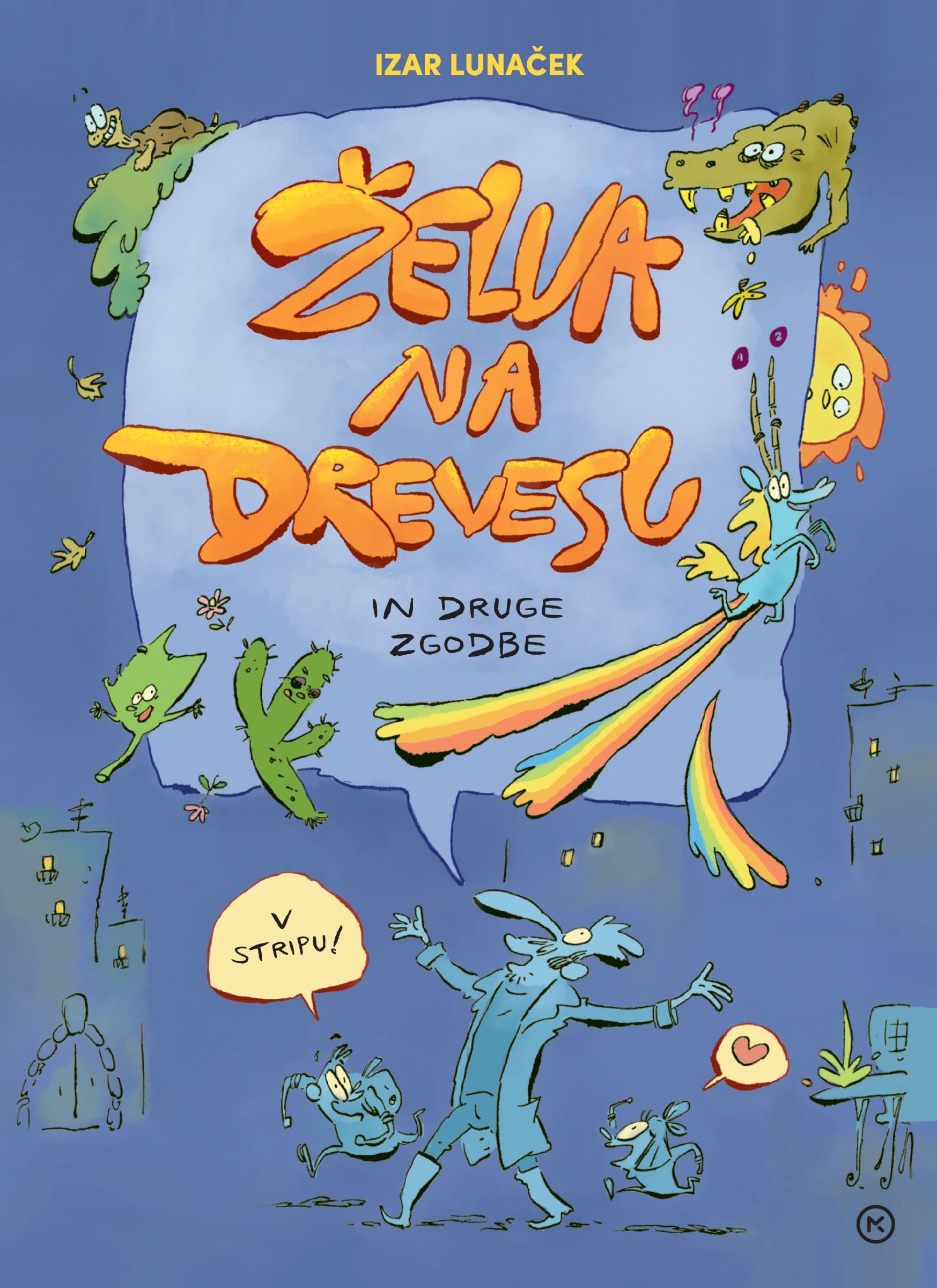 Želva na drevesu in druge zgodbe v stripu (Hardcover)