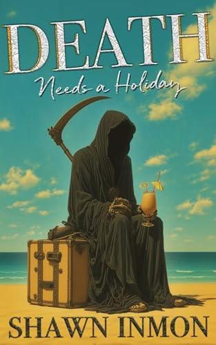 Death Needs a Holiday (Kindle Edition)