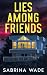 Lies Among Friends