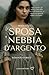 La sposa di Nebbia e d'arge...