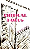 Critical Focus