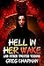Hell in Her Wake : And Othe...