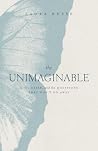 The Unimaginable:...