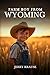 Farm Boy From Wyoming