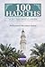 100 Hadiths on the Correct ...