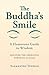 The Buddha’s Smile: A Humorous Guide to Wisdom