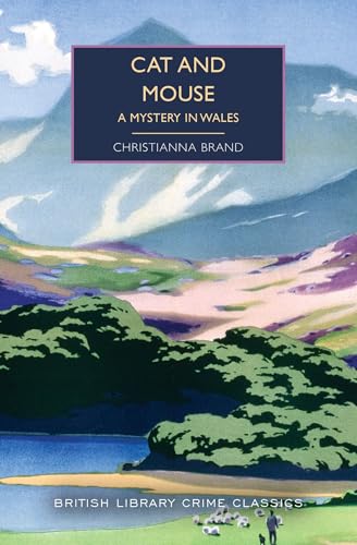 Cat and Mouse: A Mystery In Wales (British Library Crime Classics)
