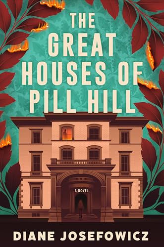 The Great Houses of Pill Hill (Hardcover)