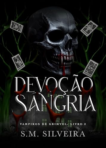 Devoção Sangria: Uma Dark Romantasia com Vampiro (Portuguese Edition)