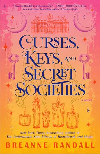 Curses, Keys, and Secret Societies (Sisters of Light and Shadow, #2)