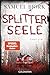 Splitterseele: Thriller (Holger Munch und Mia Krüger 6) (German Edition)