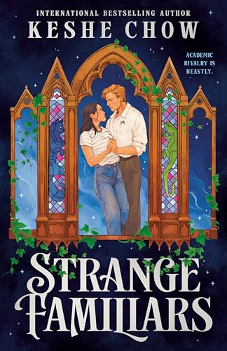 Strange Familiars (The Seamere College Duology #1)