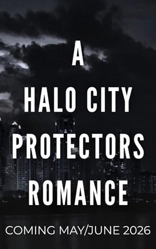 Her Sinful Protector (Halo City Protectors)