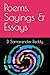 Poems, Sayings & Essays