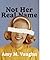 Not Her Real Name by Amy Vaughn