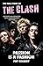 Passion is a Fashion: The Real Story of the Clash - revised and updated