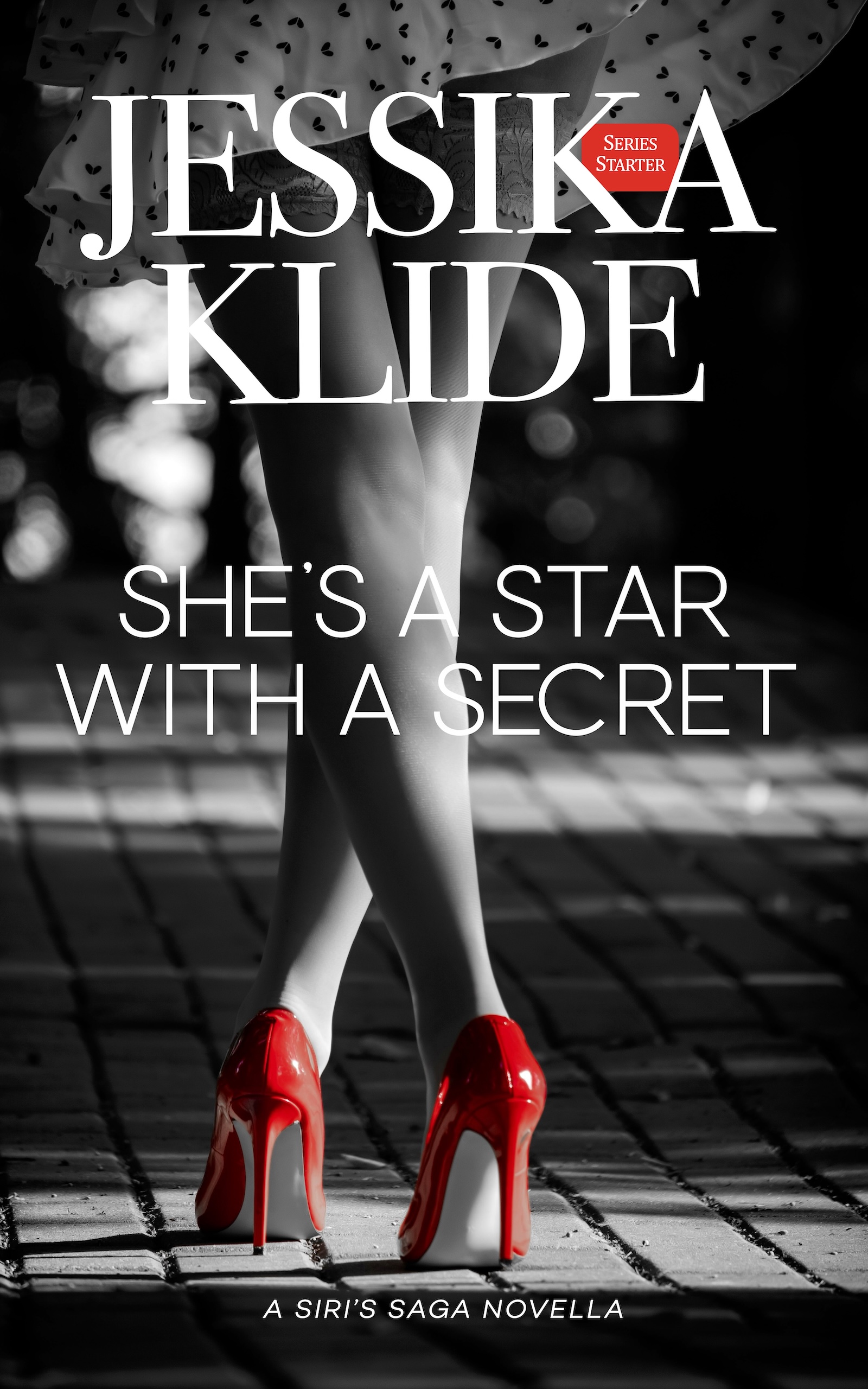 She's A Star With A Secret (Siri's Saga, #1)