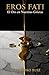 Eros Fati: El Oro en Nuestr...