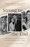 Strong to the End...