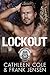 Lockout: Eine Motorradclub-...