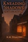 Kneading Shadows:...