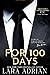 For 100 Days (100 Series, #1)