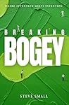 Breaking Bogey: W...