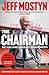 The Chairman : The Man Who ...
